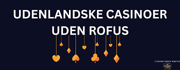 Oplev Online Casino Uden ROFUS i Danmark -2070317104 Oplev Online Casino Uden ROFUS i Danmark -2070317104